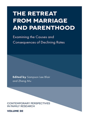cover image of The Retreat from Marriage and Parenthood